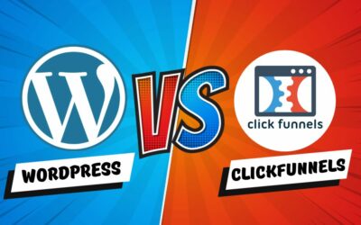 ClickFunnels VS WordPress – Detailed Review [2024]