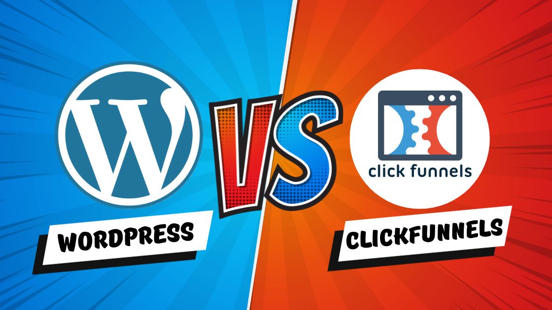 ClickFunnels VS WordPress